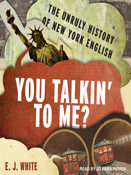 Title details for You Talkin' to Me? by E.J. White - Wait list